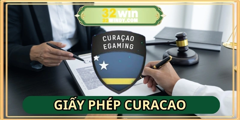 Giấy phép hoạt động Curacao bảo đảm minh bạch trong cá cược trực tuyến