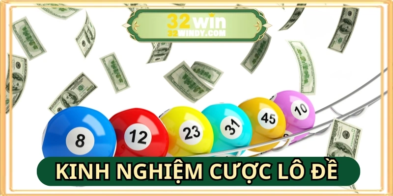 Kinh nghiệm cược lô đề giúp dự đoán chính xác và quản lý vốn hiệu quả