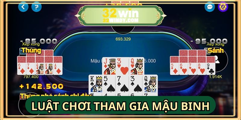 Luật chơi cần nắm khi tham gia mậu binh