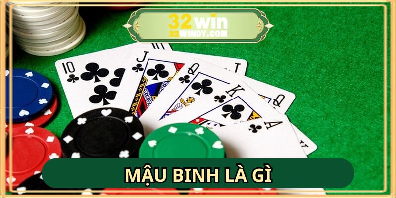 Mậu Binh Là Gì: Hướng Dẫn Chi Tiết Cách Chơi Mới Nhất